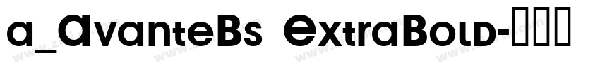 a_AvanteBs ExtraBold字体转换